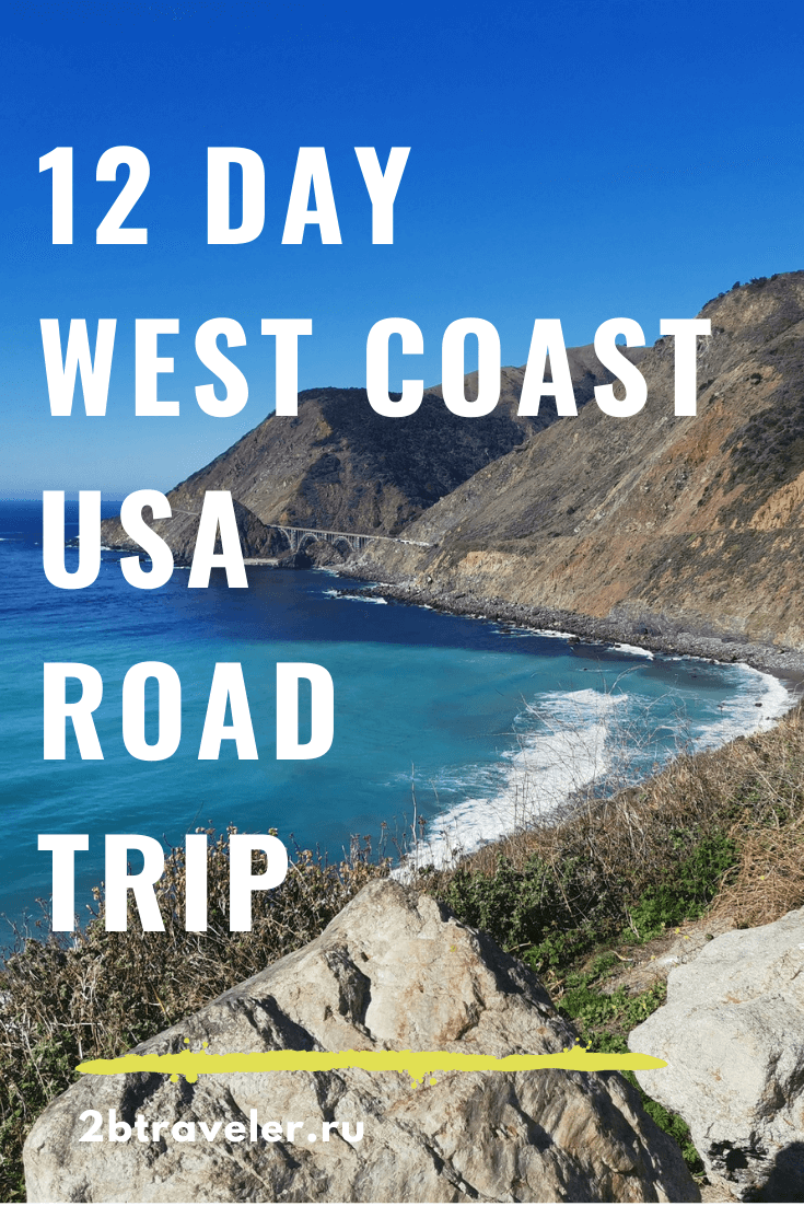 Us West Coast Road Trip For 2 Weeks In 2021 Map